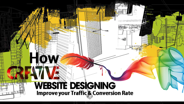 How-creative-website-designing-improve-your-traffic-and-conversion-rate
